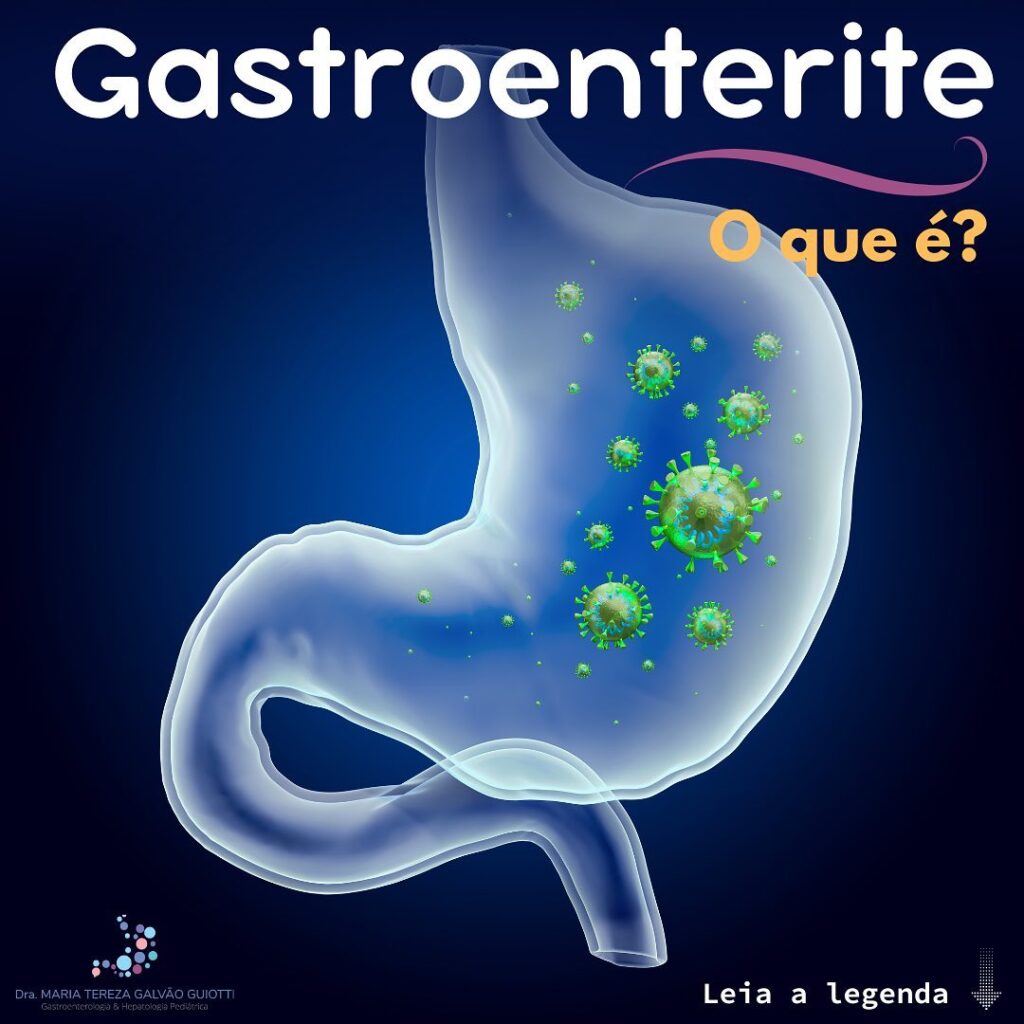 Gastroenterite o que é? - Dra. Maria Tereza Pediatra ...