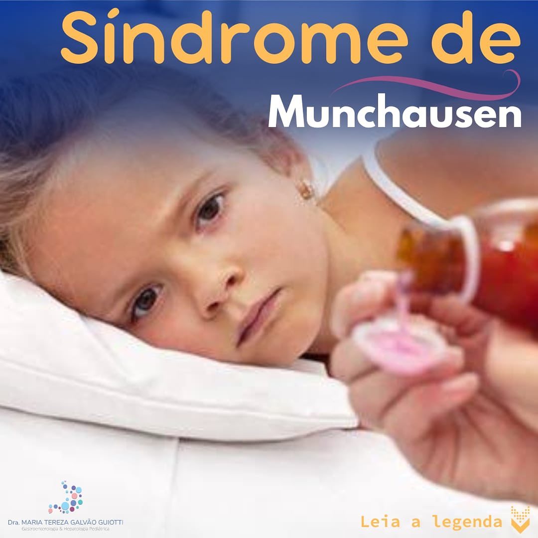 Sindrome de Munchausen pop pediatria dra maria tereza gastropediatria gastro hepato pediatria pinheiros sao paulo diagnostico figado paciente transtorno