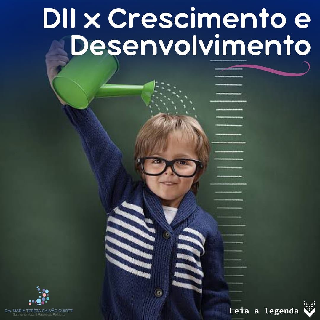 DII x Crescimento e Desenvolvimento pop pediatria dra maria tereza pediatria pinheiros sao paulo crescimento desenvolvimento complicacoes endocrinologicas retardo IMC hormonios