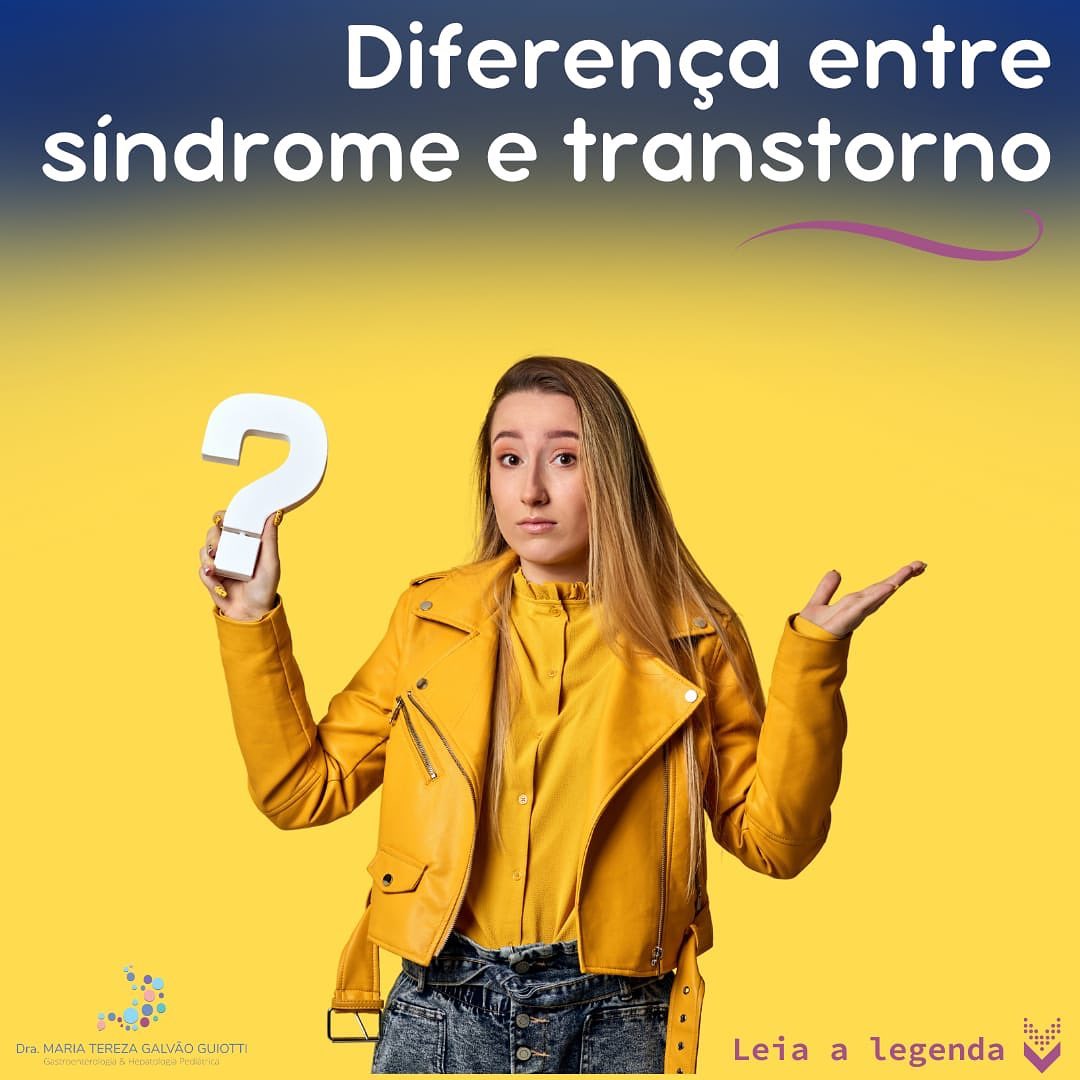 Diferenca entre sindrome e transtorno pop pediatria dra maria tereza gastropediatria inflamatoria doenca condicao especifica abdominal gastrointestinais