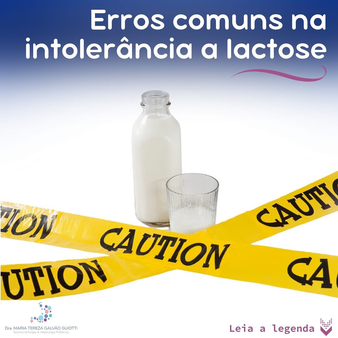 Erros comuns na intolerancia a lactose pop pediatria dra maria tereza gastropediatria gastro hepato pediatria pinheiros sao paulo erros lactose alimentos alergia derivados leite